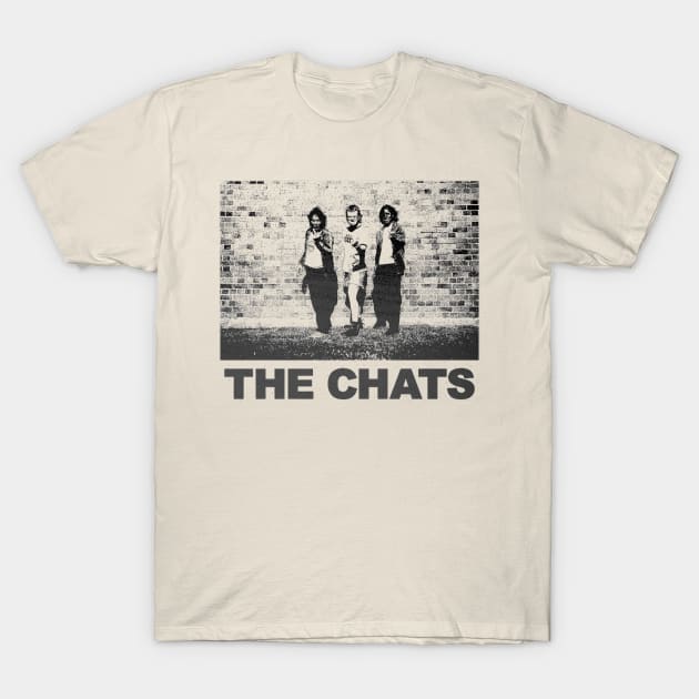 chatssss T-Shirt by C'antTellMeNothing Arts